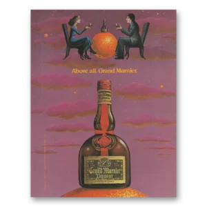 1983 Grand Marnier Print Ad | Above All
