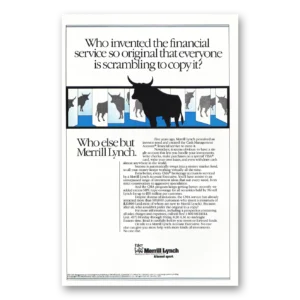 1983 Merrill Lynch Print Ad | Everyone Is Scrambling To Copy It