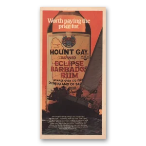 1983 Mount Gay Rum Print Ad | Worth Paying Price