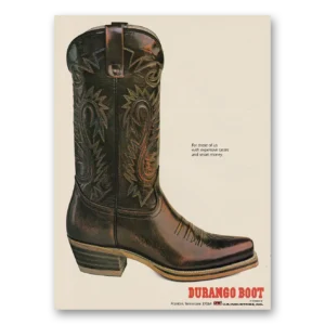 1984 Durango Boots Print Ad | Expensive Tastes