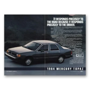 1984 Mercury Topaz Print Ad | Responds Precisely
