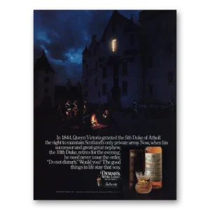 1985 Dewars White Label Print Ad | Queen Victoria
