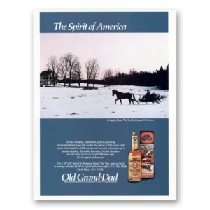 1985 Old Grand-Dad Bourbon Whiskey Print Ad | Spirit America