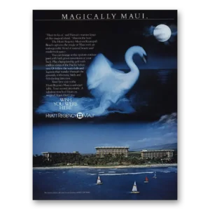 1985 Hyatt Hotels Print Ad | Magically Maui