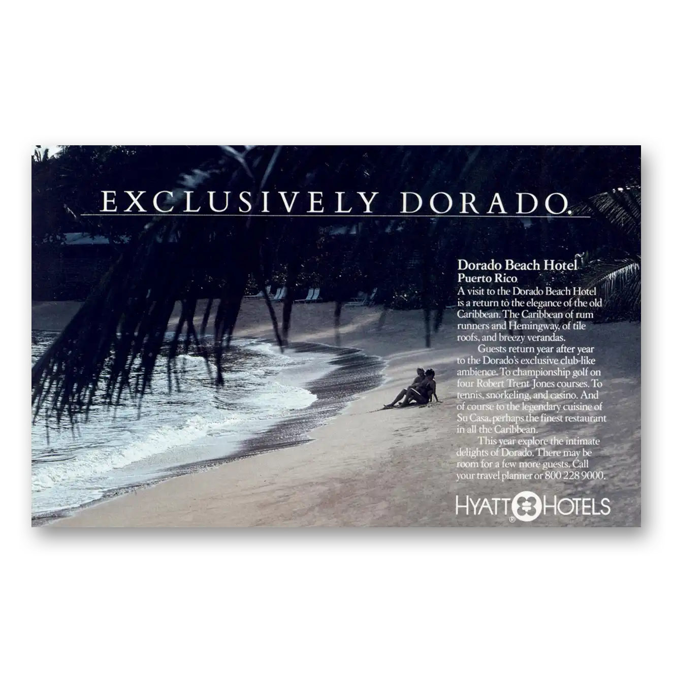 1985 Hyatt Hotels Print Ad | Exclusively Dorado