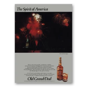 1985 Old Grand-Dad Bourbon Whiskey Print Ad | Statue Liberty