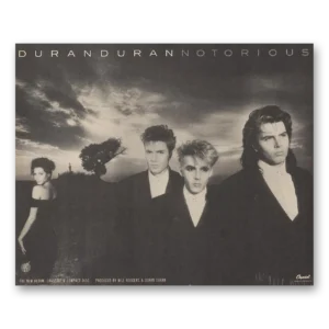 1986 Duran Duran Promo Print Ad | Notorious