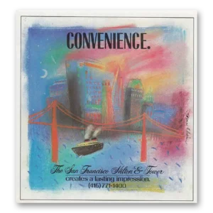 1986 San Francisco Hilton Print Ad | Lasting Impression