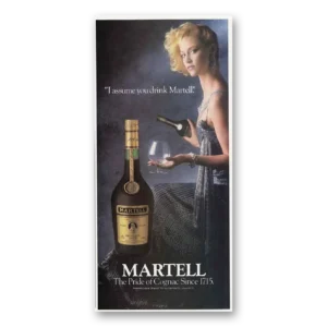 1986 Martell Cognac Print Ad | Assume You Drink