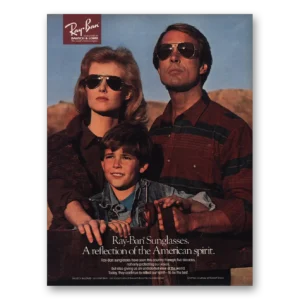 1986 Ray Ban Sun Glasses Print Ad | American Spirit