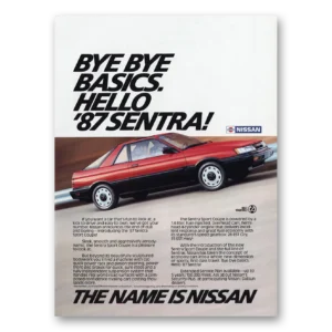 1986 Nissan Sentra Print Ad | Bye Basics