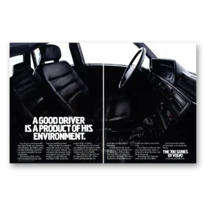 1986 Volvo 700 Series Print Ad | Good Driver