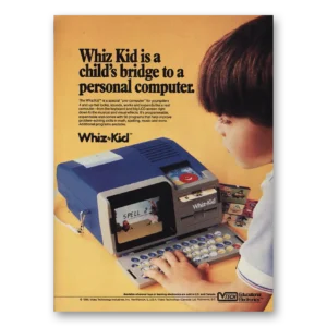 1986 Whiz Kid Print Ad | Childs Bridge To Personal Computer