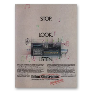 1987 Delco Auto Radio Print Ad | Stop Look Listen