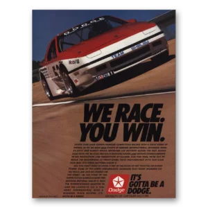 1987 Dodge Print Ad | We Race