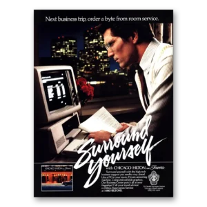 1987 Chicago Hilton Print Ad | Surround Yourself