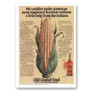 1987 Old Grand-Dad Bourbon Whiskey Print Ad | Little Help Indians