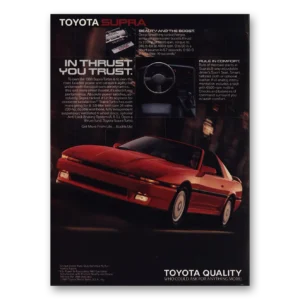 1987 Toyota Supra Print Ad | Thrust You Trust