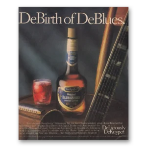 1988 DeKuyper Print Ad | Debirth Deblues
