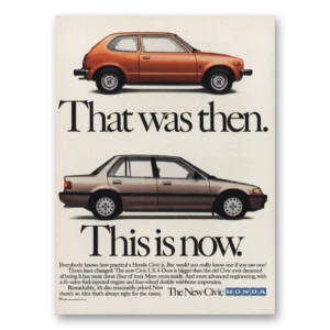 1988 Honda Civic Print Ad | That Was Then This Is Now