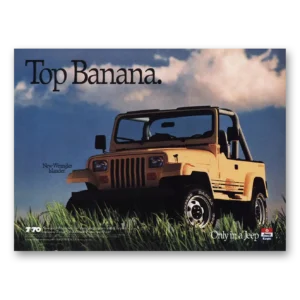 1989 Jeep Wrangler Print Ad | Top Banana