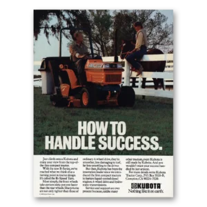 1989 Kubota Tractor Print Ad | How To Handle Success
