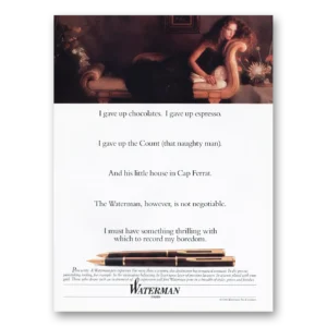 1989 Watermans Pen Print Ad | Gave Up Chocolates