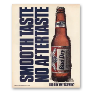 1991 Budweiser Beer Print Ad | Smooth Taste No After Taste