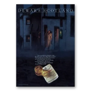 1991 Dewars White Label Print Ad | Led In Water