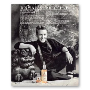 1991 Dewars White Label Print Ad | Mark Salzman