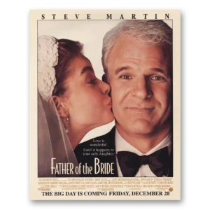 1991 Father of the Bride Movie Promo Print Ad | Steve Martin
