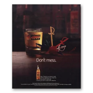 1991 Monte Alban Mezcal Print Ad | Don’t Mess