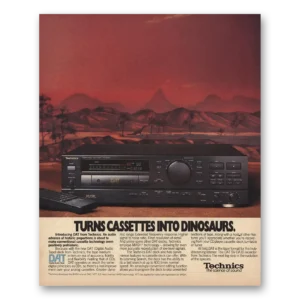 1991 Technics DAT Print Ad | Turns Cassettes Into Dinosaurs