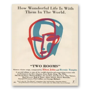 1991 Elton John Print Ad | Bernie Taupin