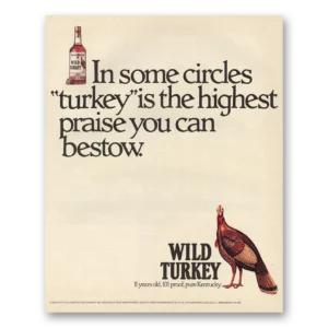 1991 Wild Turkey Bourbon Whiskey Print Ad | Some Circles