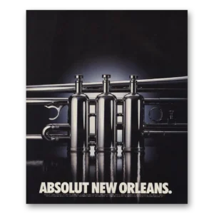 1993 Absolut Vodka Print Ad | New Orleans