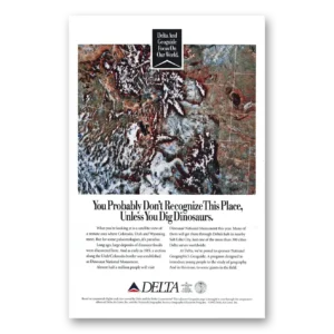 1993 Delta Air Lines Print Ad | Unless You Dig Dinosaurs