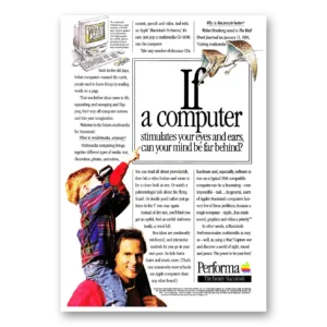 1994 Apple Macintosh Performa Computer Print Ad | Computer Stimulates Your Eyes Ears