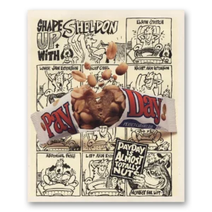 1994 PayDay Candy Bar Print Ad | Shape Up