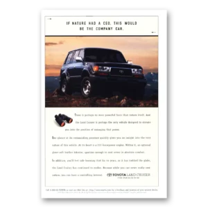 1996 Toyota Land Cruiser Print Ad | Nature Had Ceo