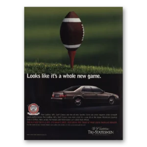 1998 Cadillac Tri Statesmen Print Ad | Whole New Game