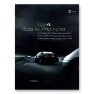 1998 Saab Print Ad | Ross Vs Wenneker