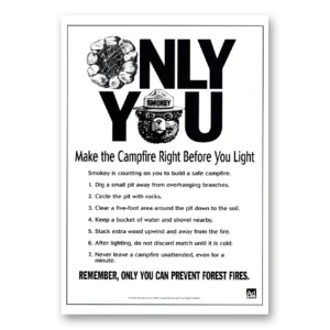 1998 Smokey the Bear Print Ad | Campfire Right