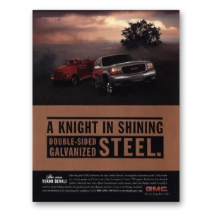 1999 GMC Yukon Denali Print Ad | Knight Shining Steel