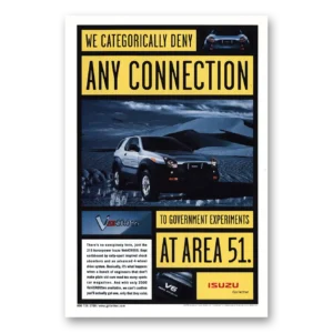 1999 Isuzu Print Ad | Government Experiments Area 51
