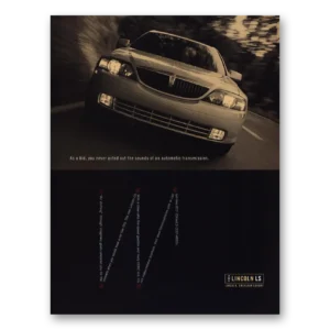 1999 Lincoln LS Print Ad | Acted Out