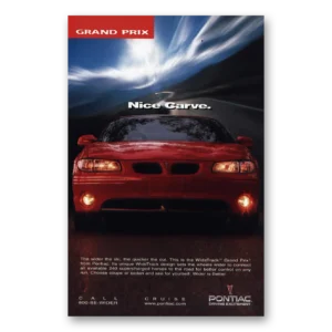 1999 Pontiac Grand Prix Print Ad | Nice Carve