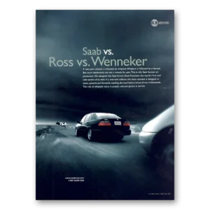 1999 Saab Print Ad | Ross Vs Wenneker