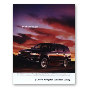 2000 Lincoln Navigator Print Ad | Tread Luxuriously