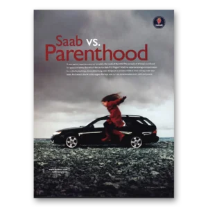 2000 Saab Print Ad | Saab Vs Parenthood